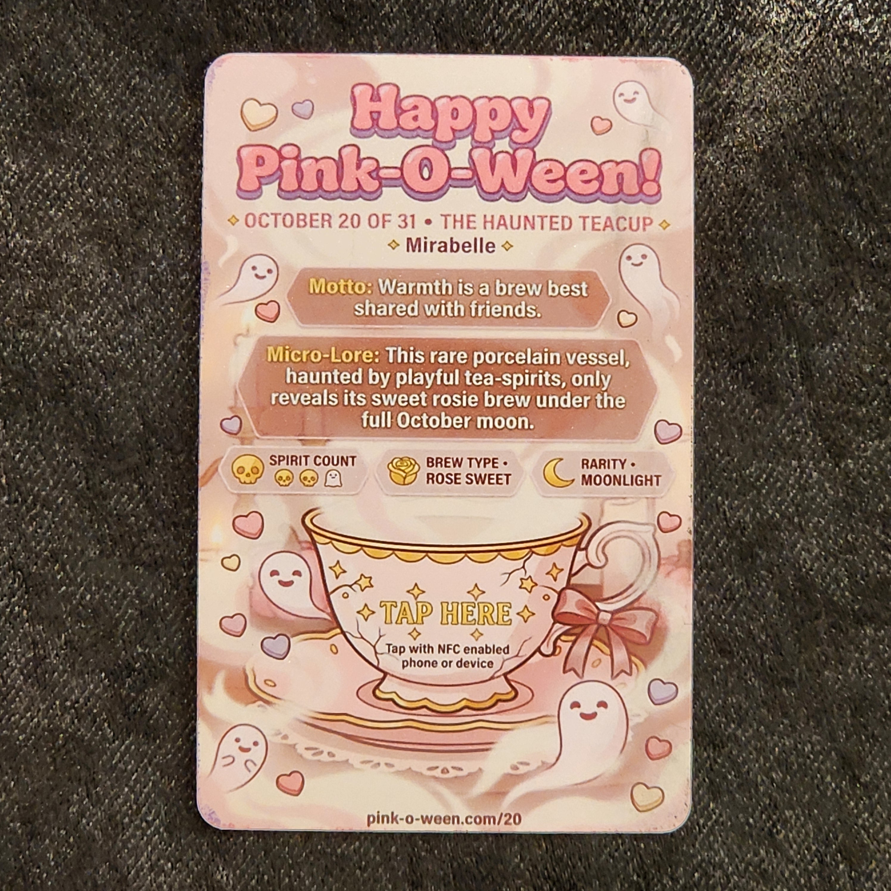 Tap Greeting Card NFC Video Pinkoween Mirabelle, The Haunted Teacup (OCTOBER 20 OF 31) Real Card Back Photo